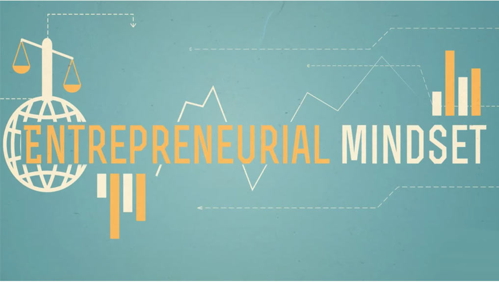 clip of the video saying entrepreneurial mindset 